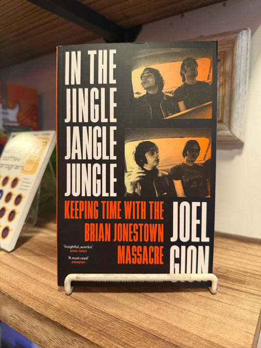 In the Jingle Jangle Jungle (Paperback) - Joel Gion