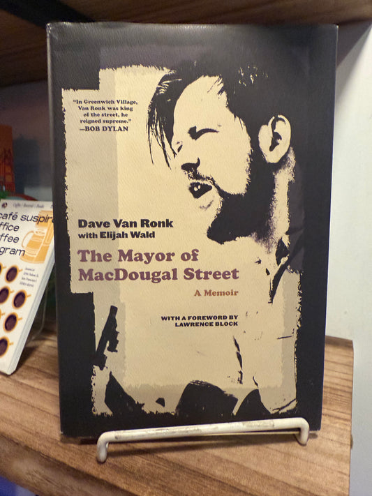 The Mayor of MacDougal Street - Dave Van Ronk, Elijah Wald (Used)