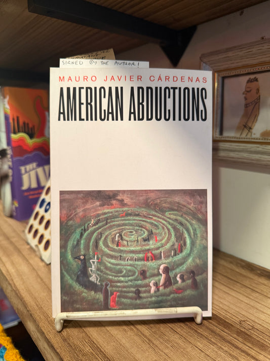 American Abductions - Mauro Javier Cárdenas