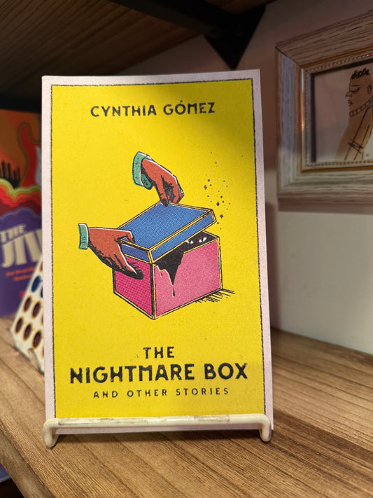 Th Nightmare Box and Other Stories - Cynthia Gomez